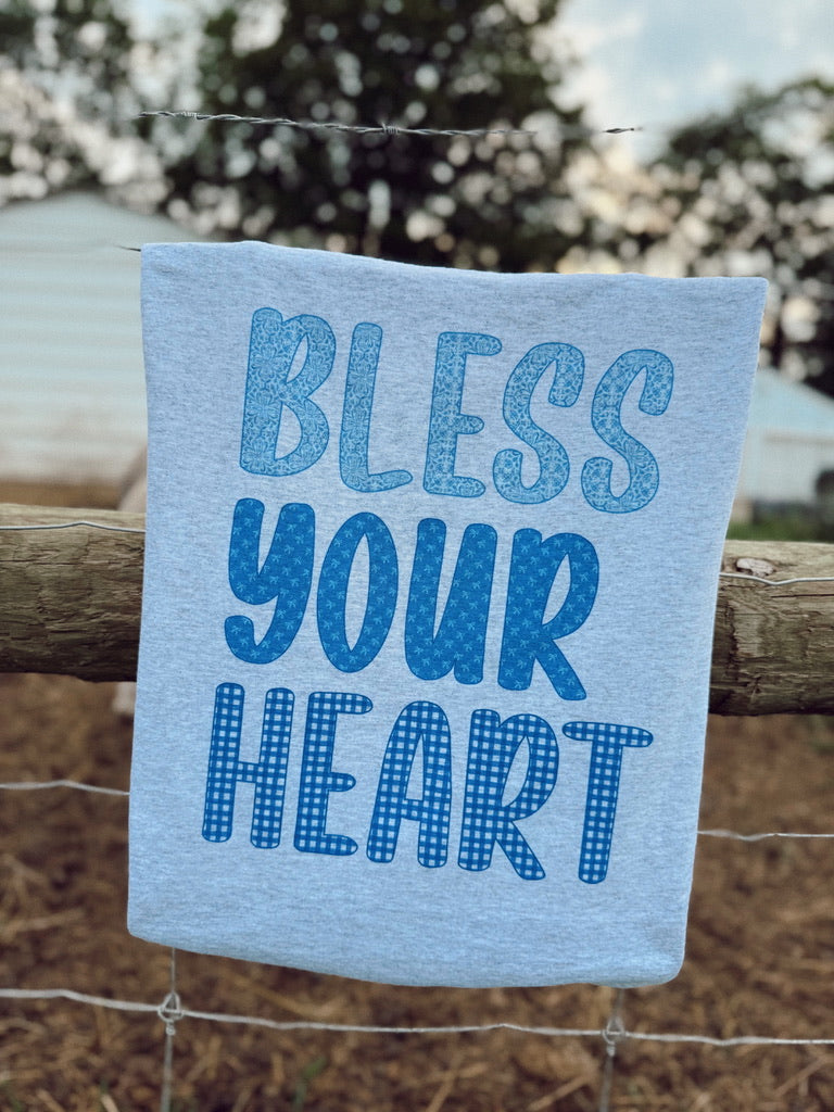 BLESS YOUR HEART