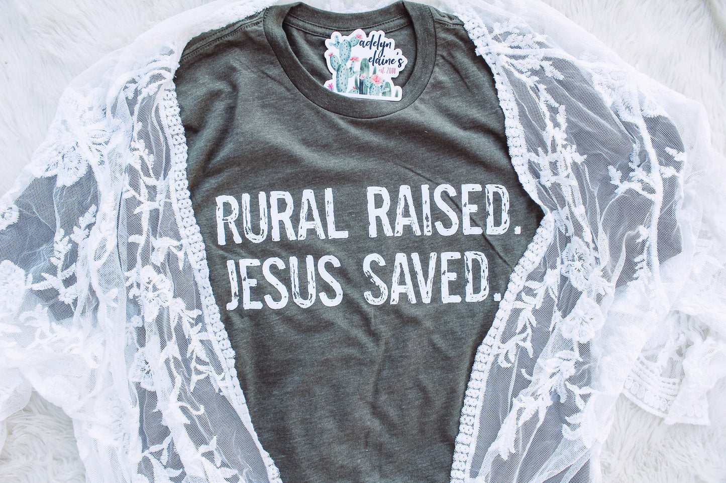 Rural Raised. Jesus Saved. - Graphic Top